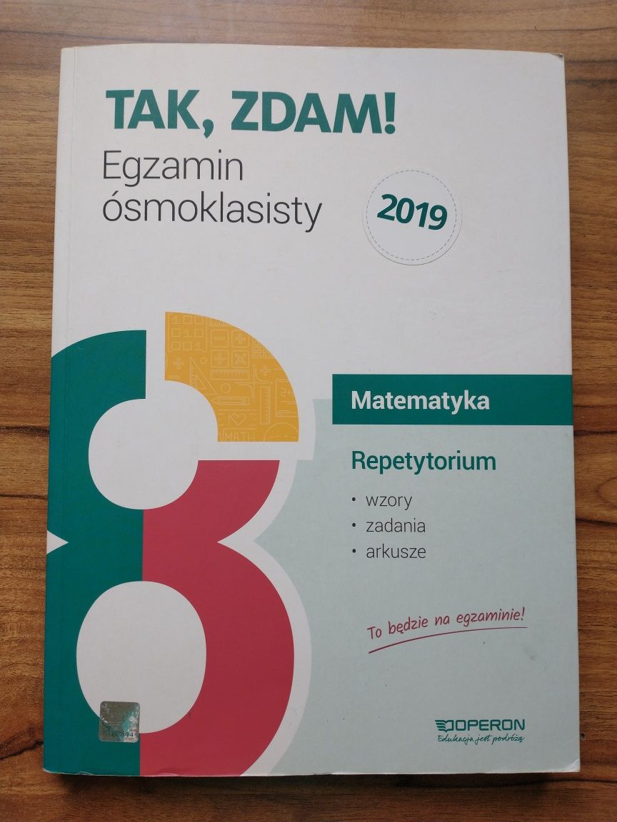 Tak, Zdam! Egzamin ómoklasisty Matematyka 2019