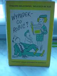 Wypadek-co robić ? R.Majkowski , W.M.Kuś.