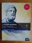 Ponad słowami. Język polski. Podręcznik klasa 1. Część 1.
