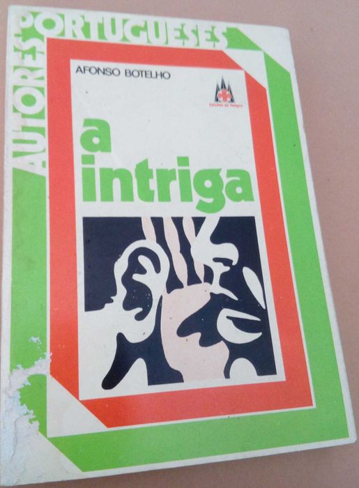 Afonso Botelho
A Intriga
