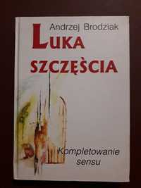 Luka szczęścia - Andrzej Brodziak