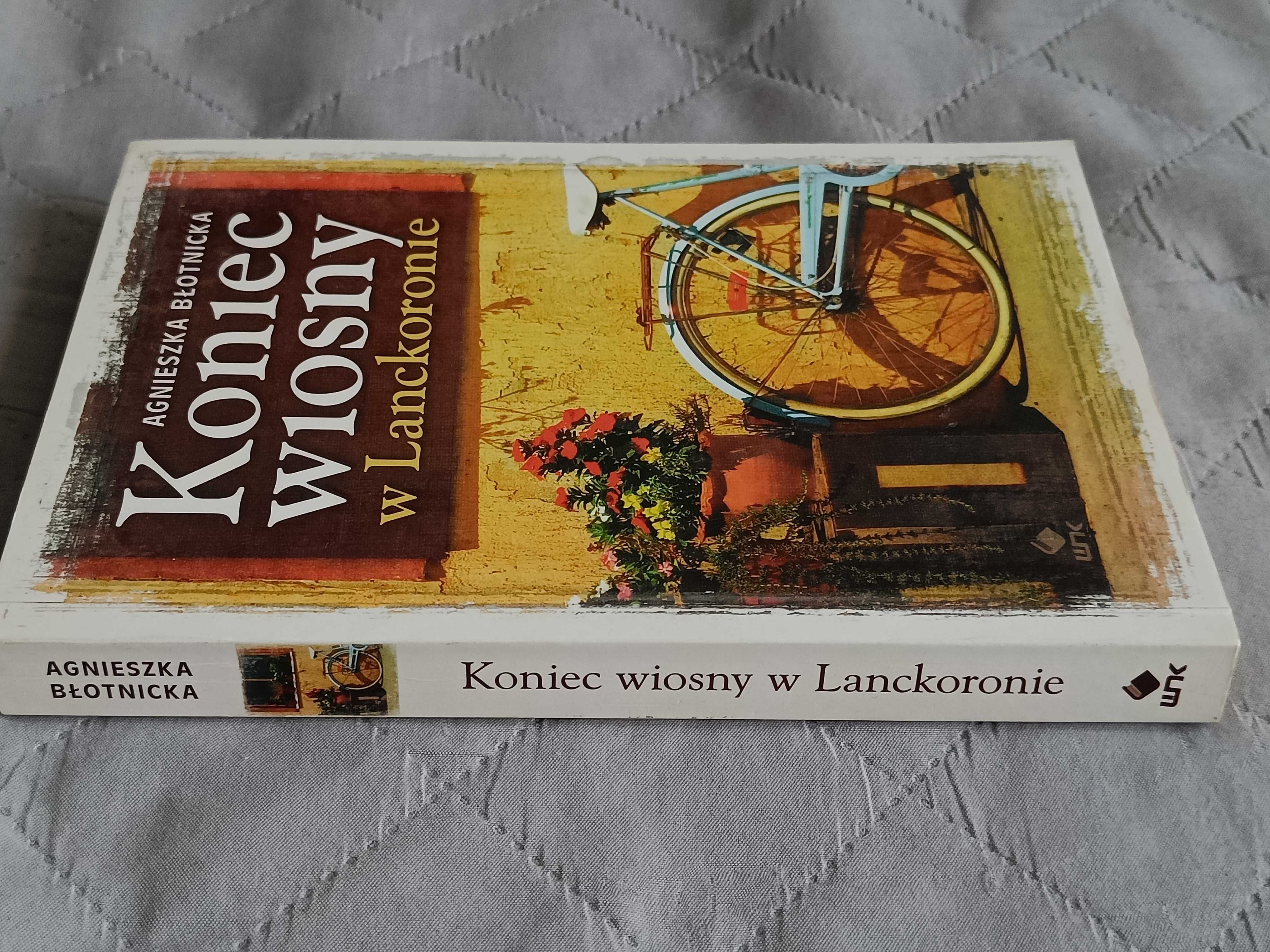 Agnieszka Błotnicka, Koniec wiosny w Lanckoronie