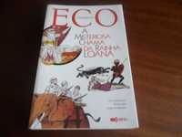 "A Misteriosa Chama da Rainha Loana" de Umberto Eco - 1ª Edição 2005