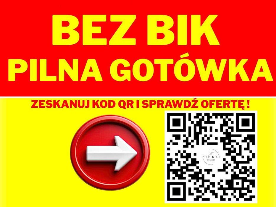 Bez BIK- Pilne finansowanie + Kod QR
