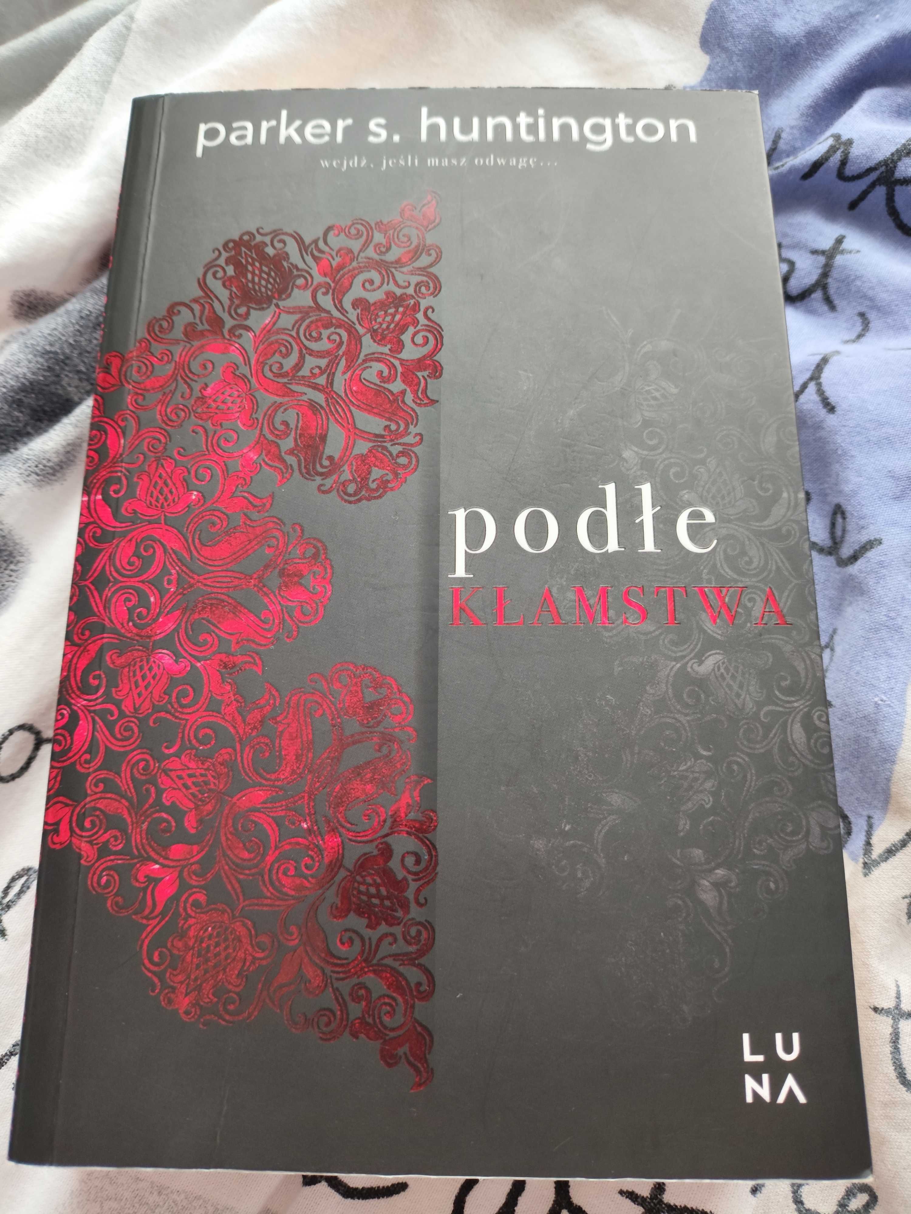 Podłe kłamstwa Parker S. Huntington