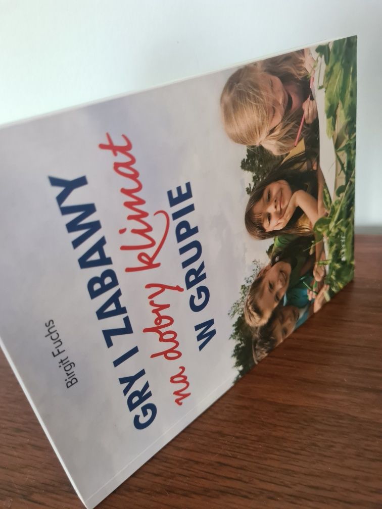 Gry i zabawy na dobry klimat w grupie - Birgit Fuchs