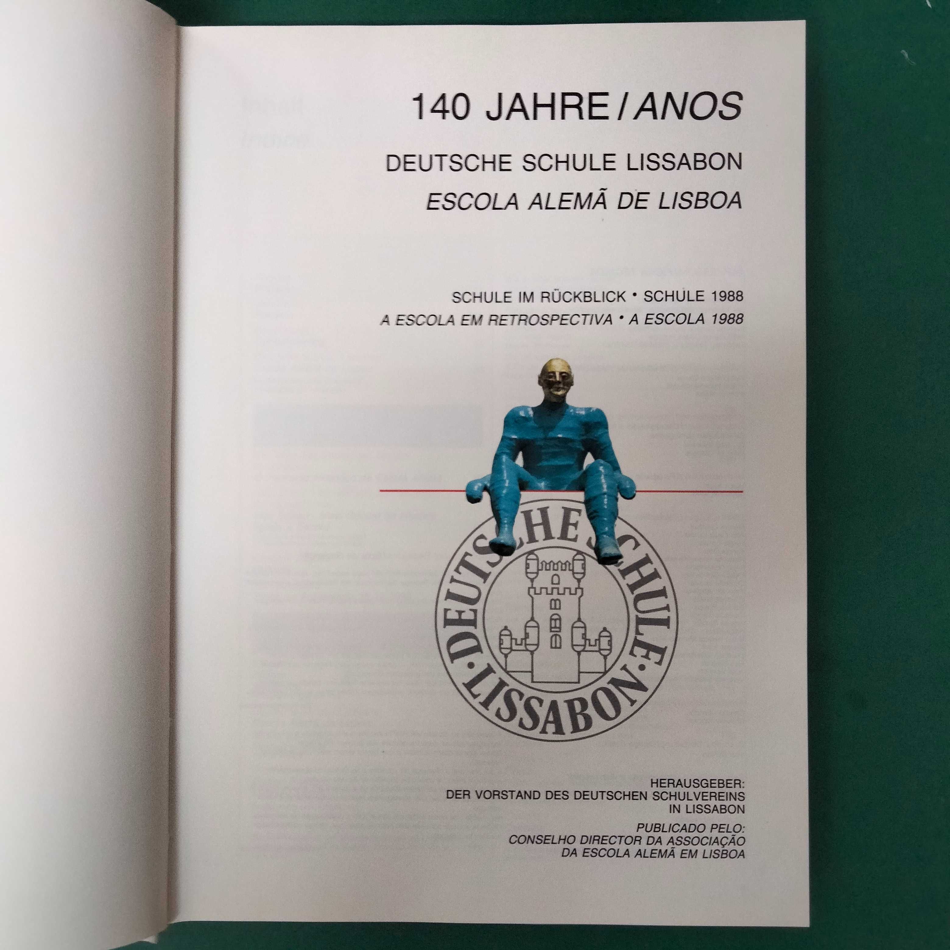 140 Anos Escola Alemã de Lisboa - A Escola em Retrospectiva 1988