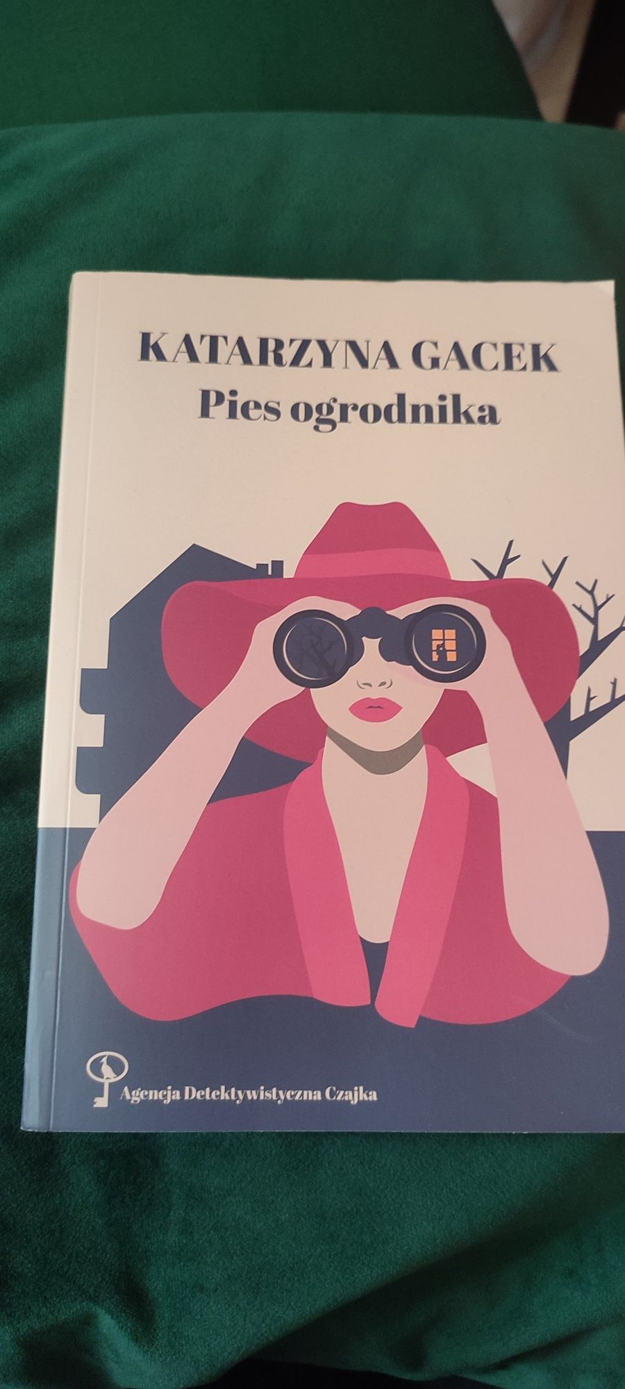 Pies Ogrodnika Katarzyna Gacek