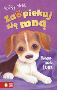 Zaopiekuj się mną. Biedna, mała Luna - Holly Webb, Sophy Williams, Ja