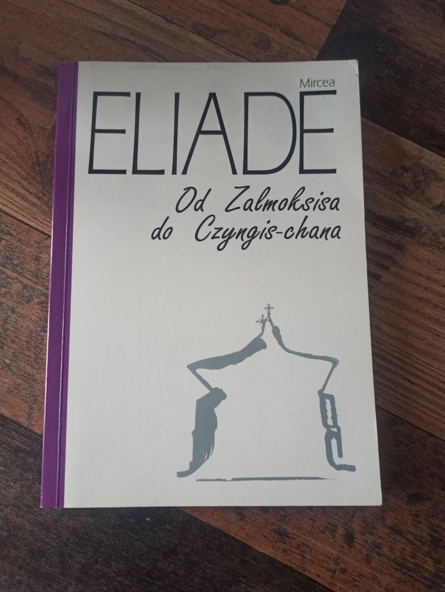 Książka Od Zalmoksisa do Czyngis - Chana Mircea Eliade
