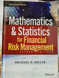Mathematics and Statistics for Financial Risk Management, Miller