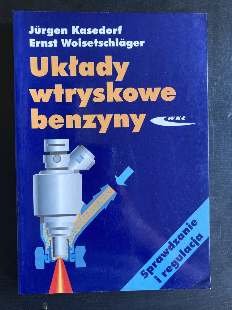 Układy wtryskowe benzyny - Jurgen Kasedorf