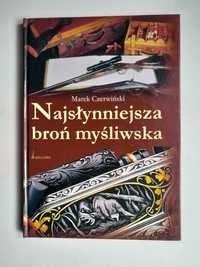 Najsłynniejsza broń myśliwska Marek Czerwiński łowiectwo