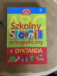 Szkolny słownik ortograficzny + dyktanda