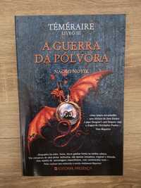 A Guerra da Pólvora, Livro III - Téméraire