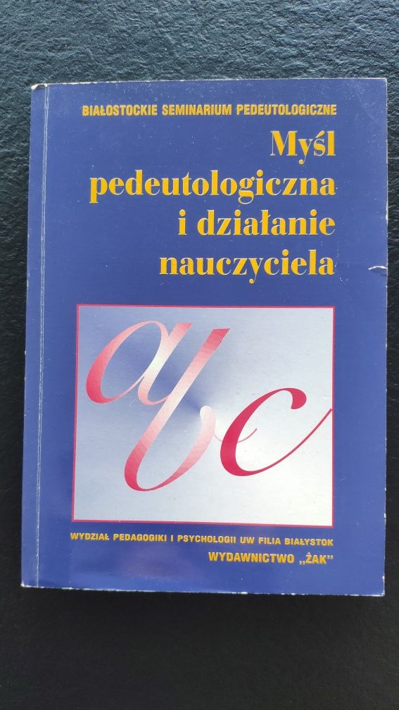 Myśl pedeutologiczna i działanie nauczyciela , 1997 r
