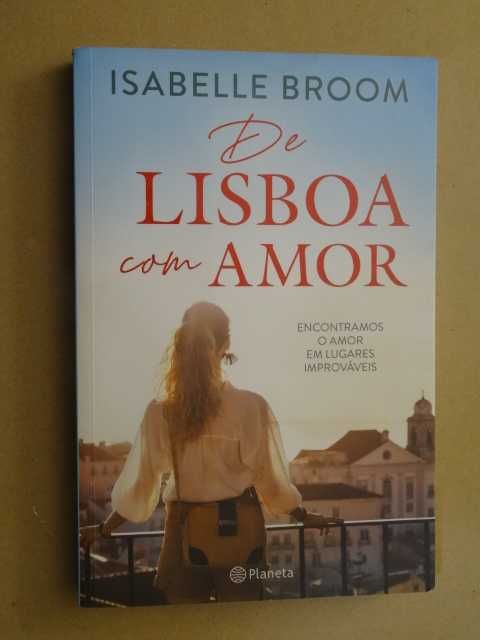 De Lisboa Com Amor de Isabelle Broom - 1ª Edição