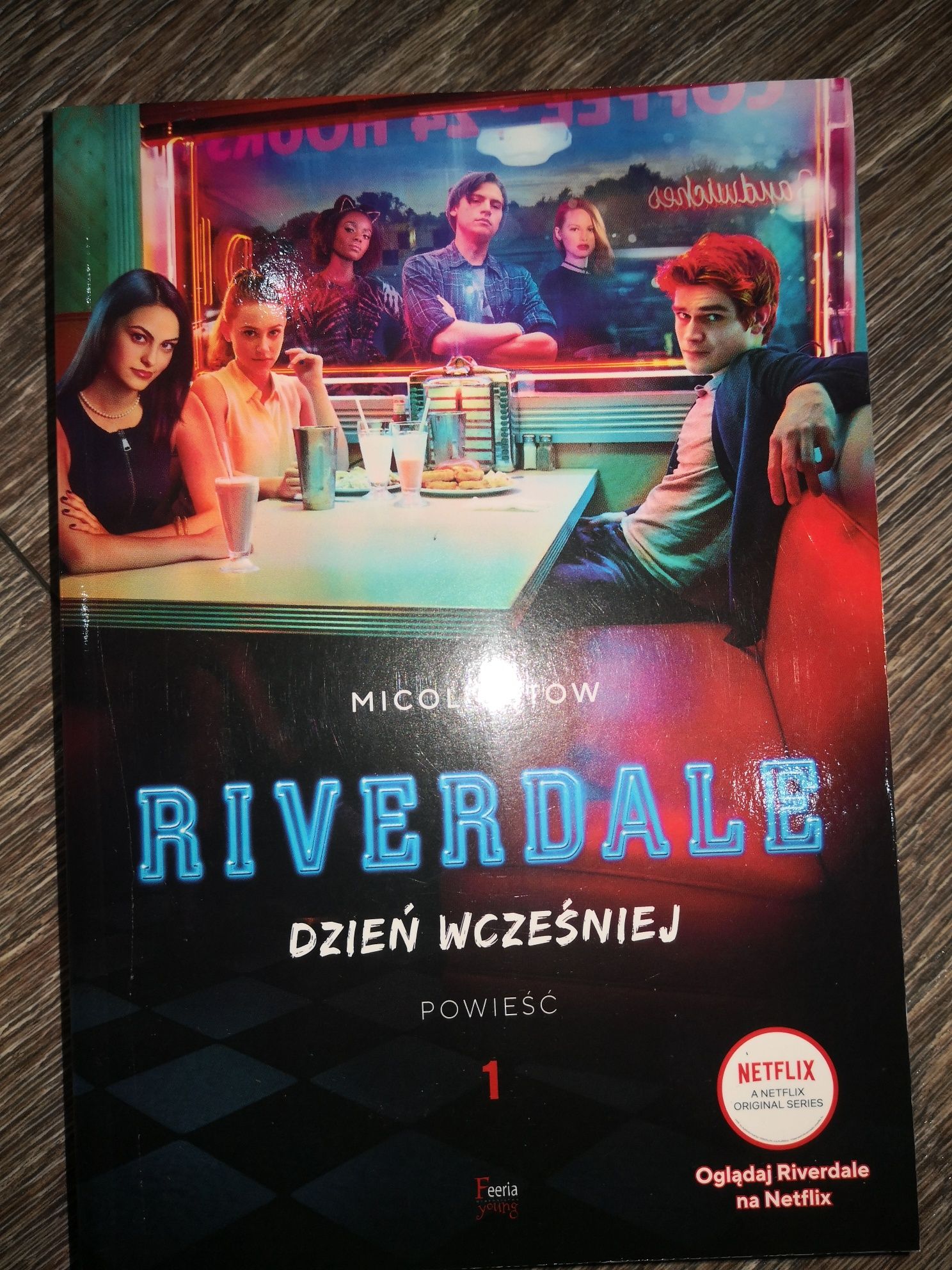 Riverdale Dzień 1 powieść / Riverdale Powrót na Shadow Lake powieść 2