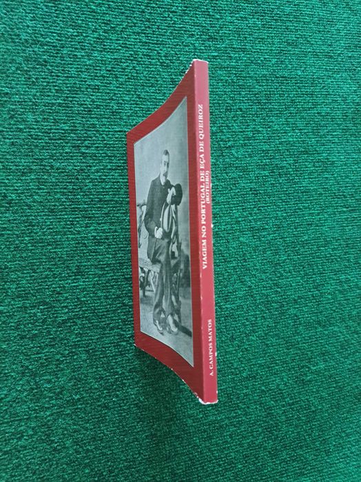 Viagem no Portugal de Eça de Queiroz (Roteiro) - A. Campos Matos