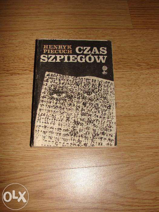 Henryk Piecuch - CZAS SZPIEGÓW