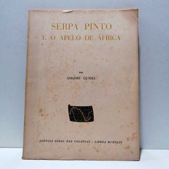 Serpa Pinto e o apelo de Africa de Amadeu Cunha