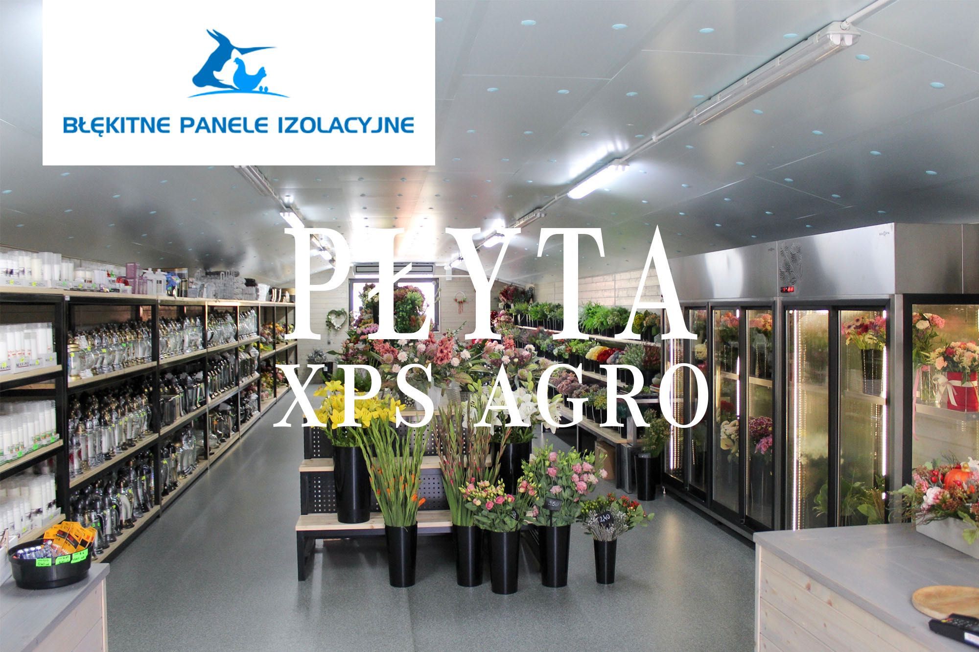 Płyty Ocieplające do Hal Tunelowych Łukowych Wiat Styrodur XPS AGRO