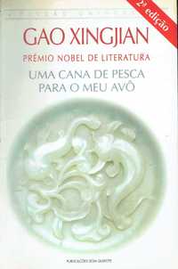 14198

Uma Cana de Pesca para o Meu Avô
de Gao Xingjian