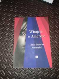 Książka "Witajcie w Ameryce" Linda Boström Knausgård