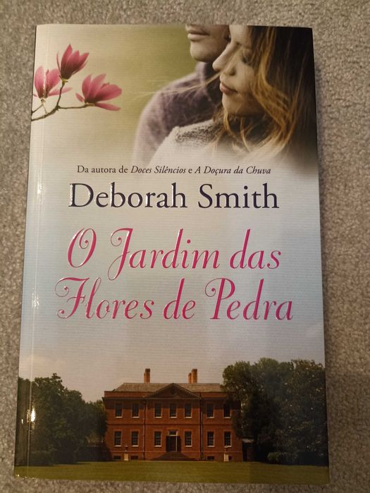 Deborah Smith - O jardim das flores de pedra
