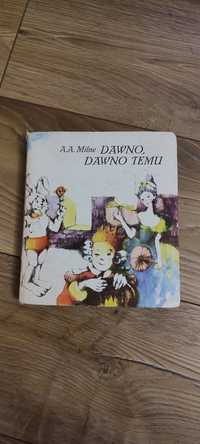 A. A. Milne J. Kozak Dawno dawno temu 1983 twarda oprawa