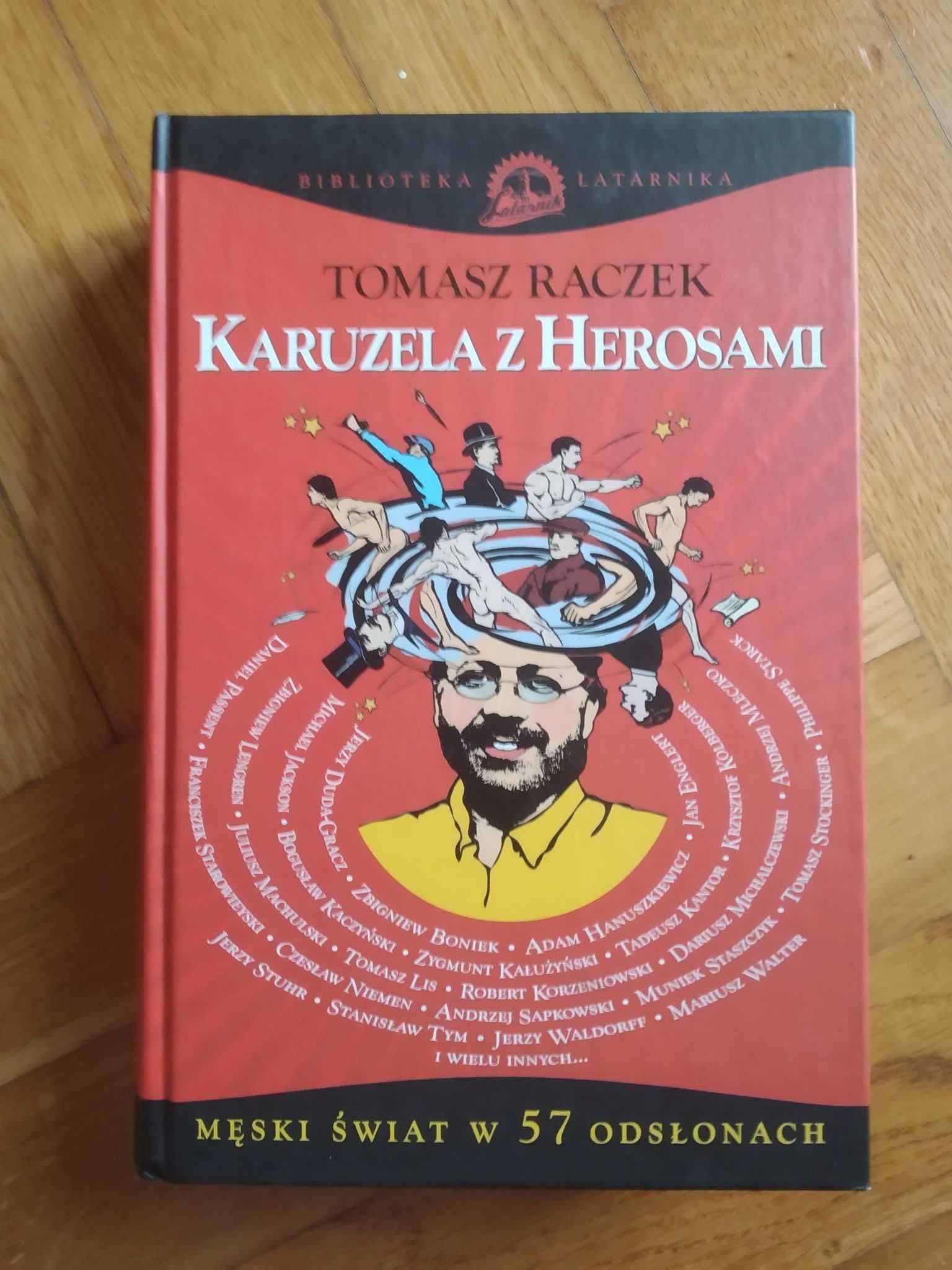 Karuzela z Herosami - Raczek Tomasz