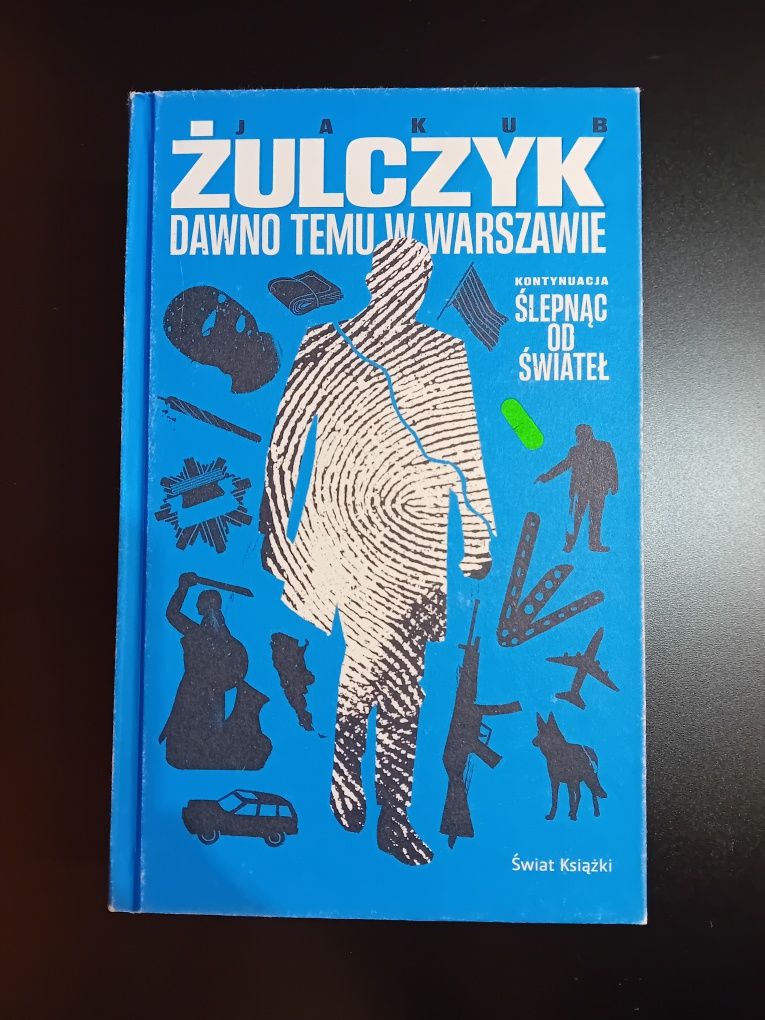 Jakub Żulczyk - Dawno temu w Warszawie
