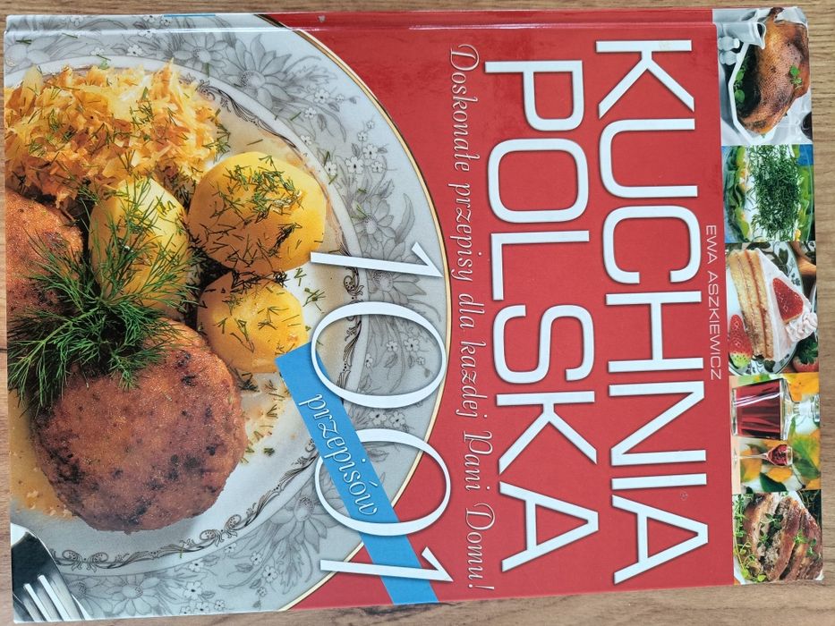 Kuchnia Polska, Doskonałe przepisy dla każdej Pani Domu, E. Aszkiewicz