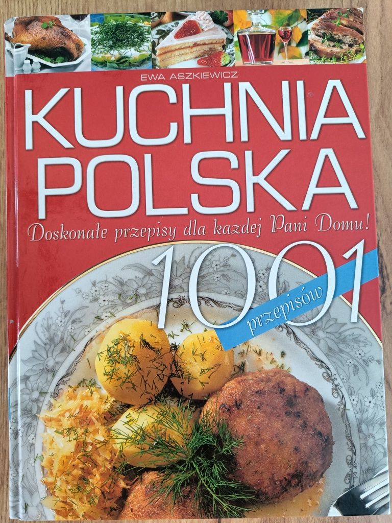 Kuchnia Polska, Doskonałe przepisy dla każdej Pani Domu, E. Aszkiewicz