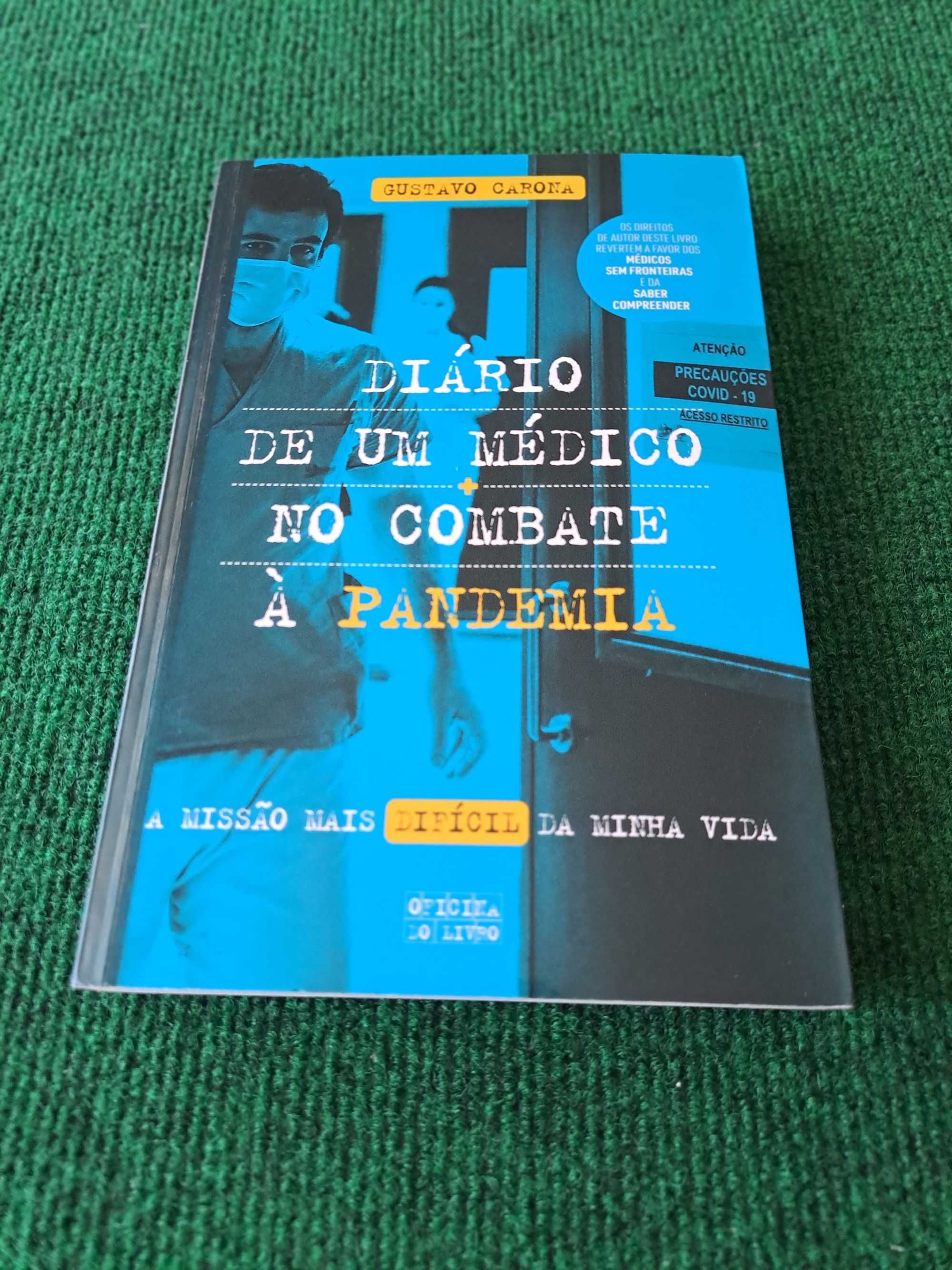 Diário de um Médico no Combate à Pandemia - Gustavo Carona