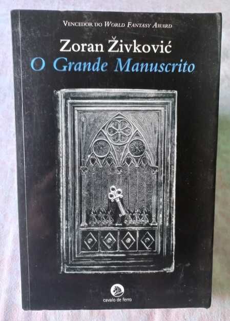 O Grande Manuscrito - Zoran Zivkovic