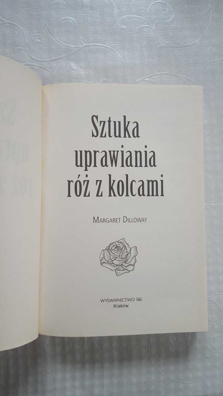 Sztuka uprawiania róż z kolcami Margaret Dilloway