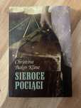 Christina Baker Kline Sieroce Pociągi