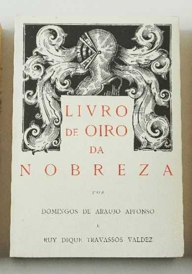 Livro de oiro da nobreza das famílias titulares do Reino de Portugal