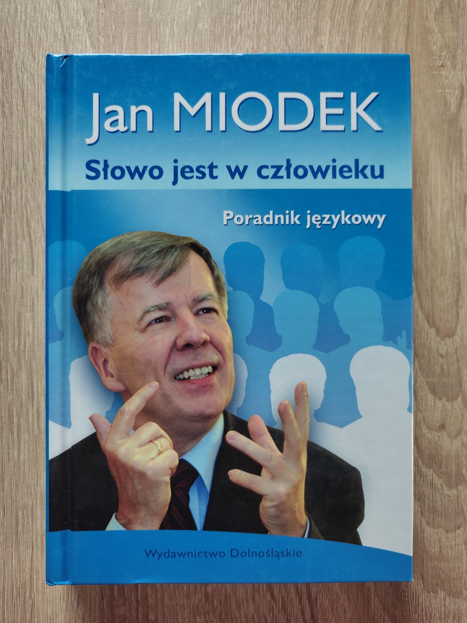 Jan Miodek - Słowo jest w człowieku