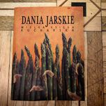 Dania Jarskie wielka księga kucharska