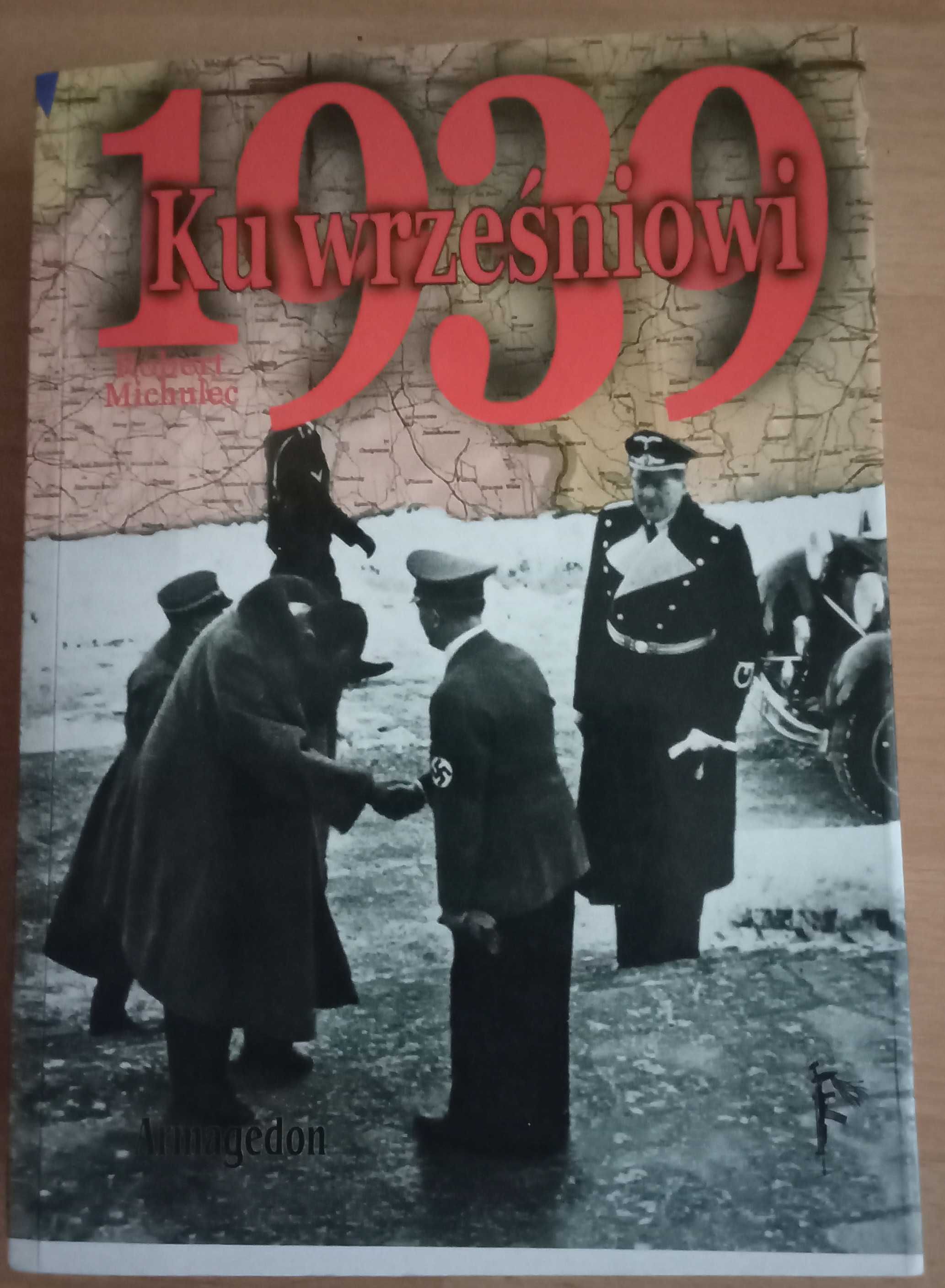 Ku wrześniowi Robert Michulec