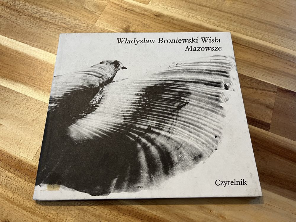 Wisła Mazowsze Władysław Broniewski