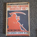 Jan Starża Dzierżbicki Pod jaką gwiazdą urodziłeś się Horoskopy
