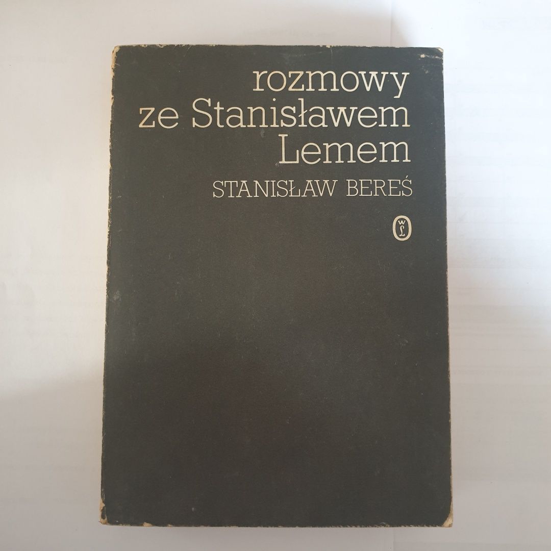 Rozmowy ze Stanisławem Lemem Stanisław Bereś Lem