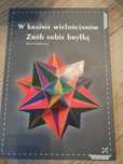 W krainie wielościanów zrób sobie bryłkę
