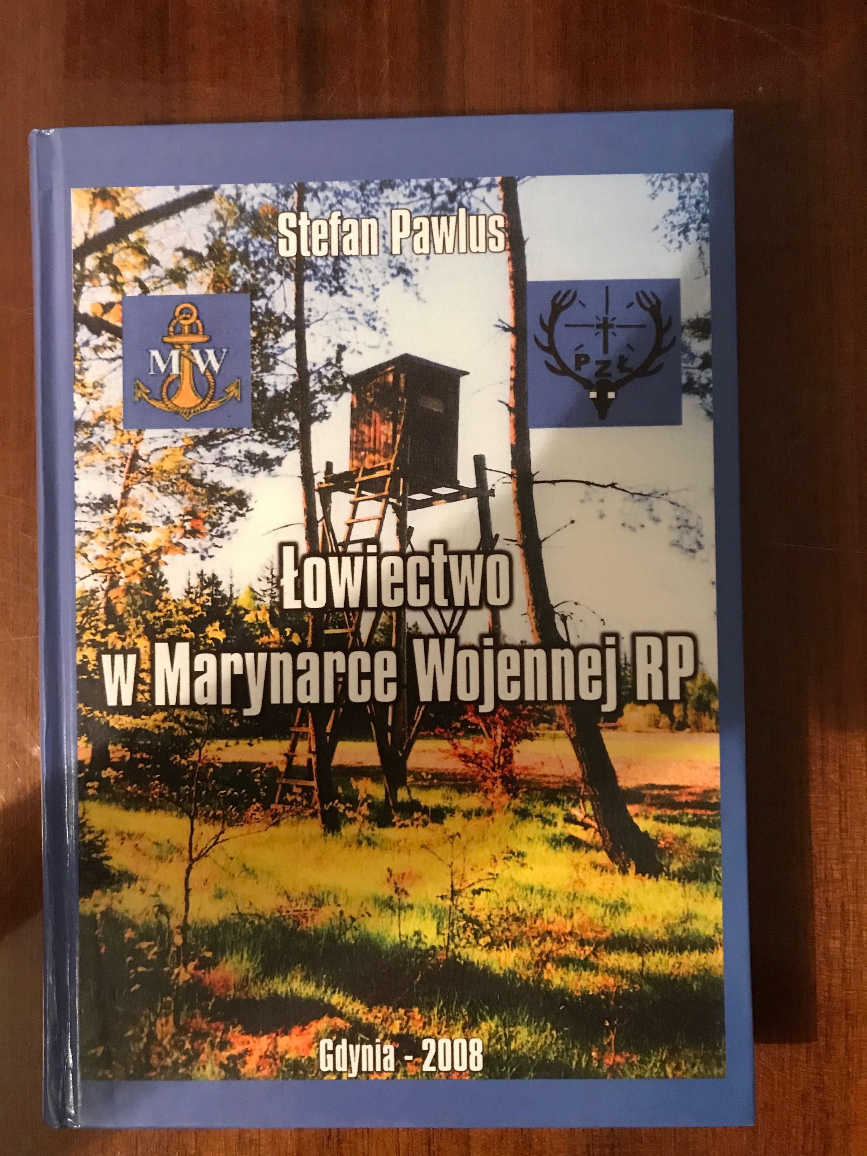 Łowiectwo w Marynarce Wojennej RP - S. Pawlus