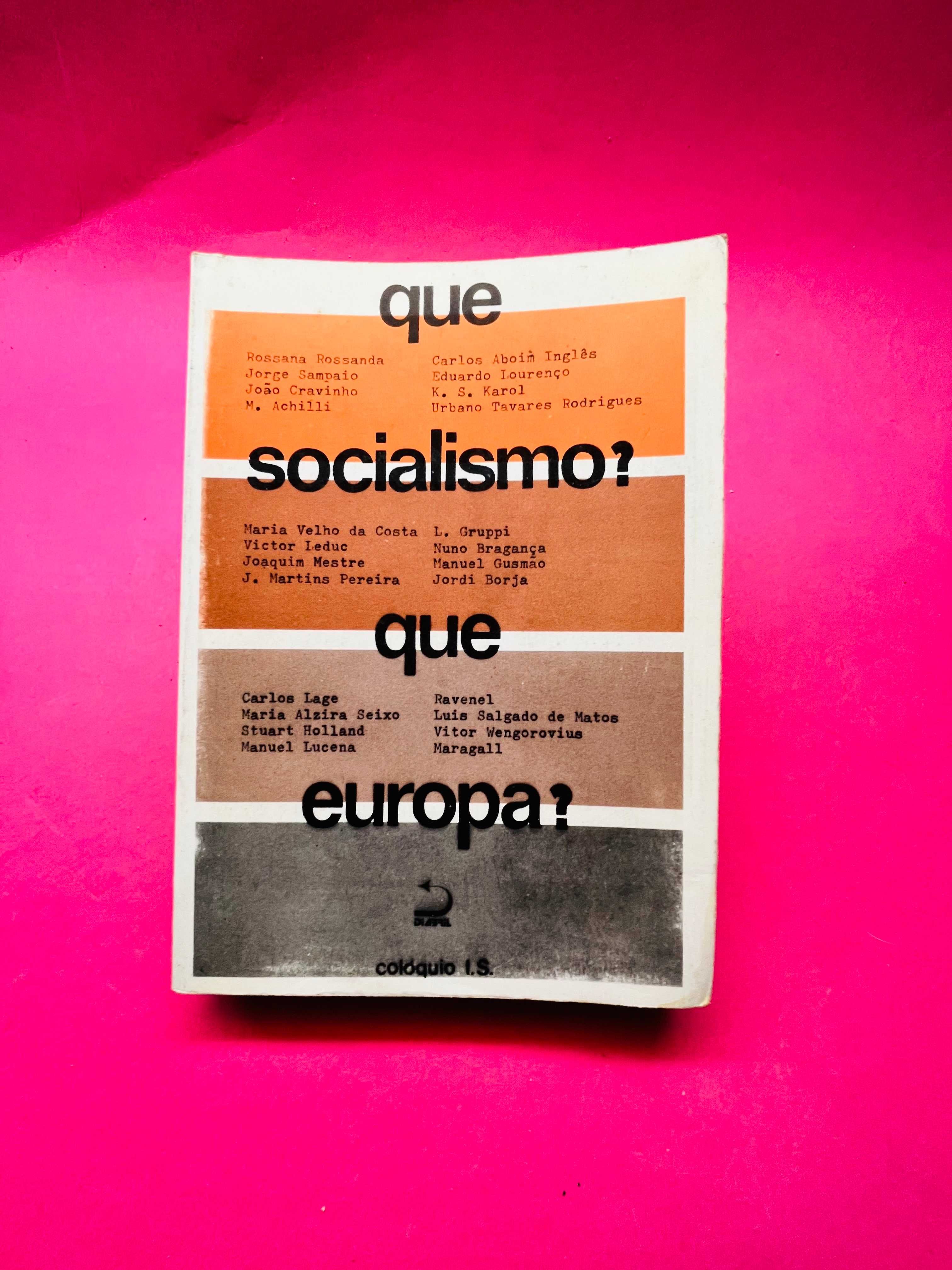 Que Socialismo que Europa? - Vários Autores