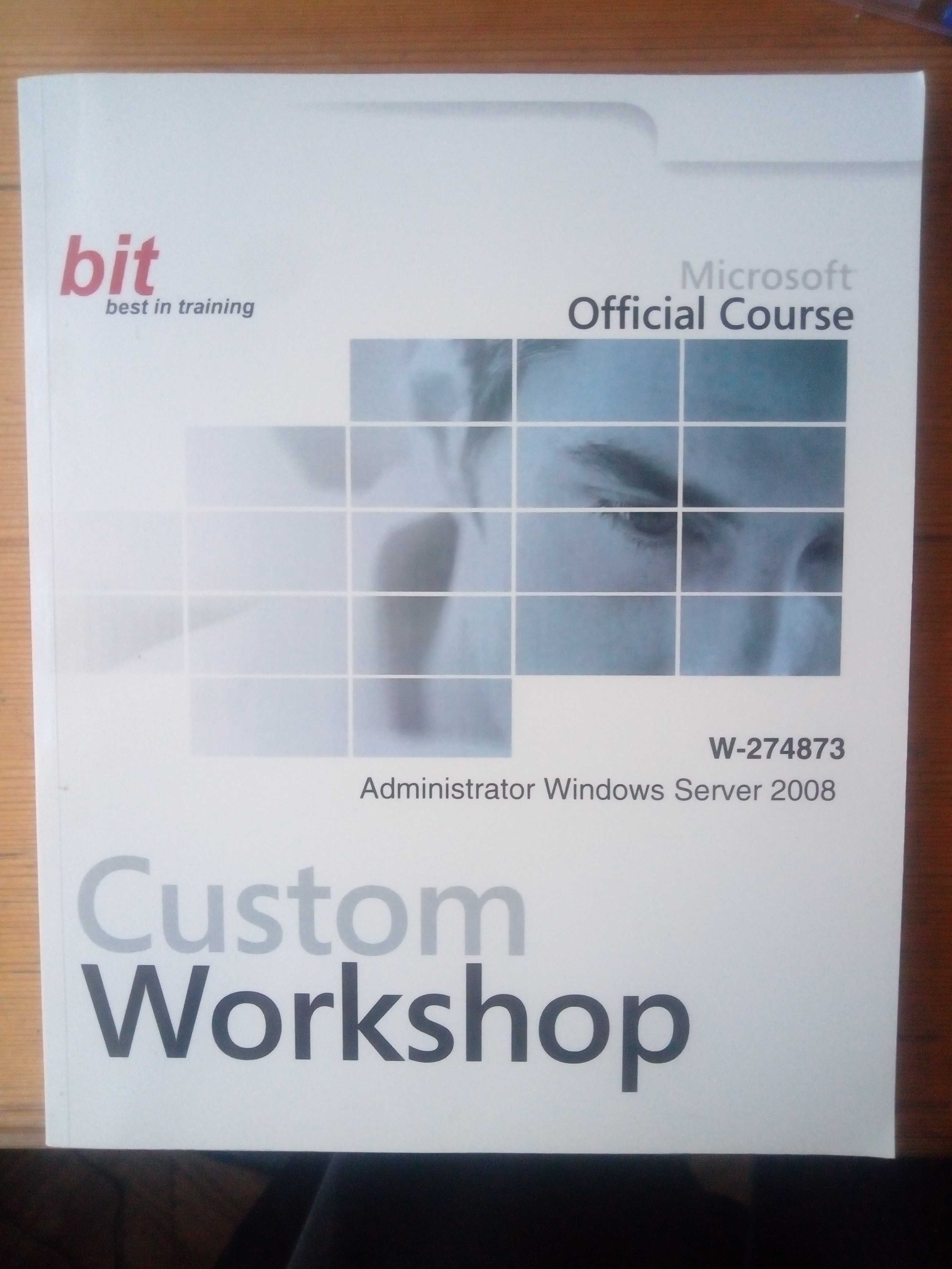 W-274873 Administrator Windows Server 2008 Custom Workshop