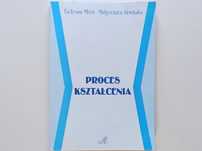 PROCES KSZTAŁCENIA - T. Mróz i M. Siwińska